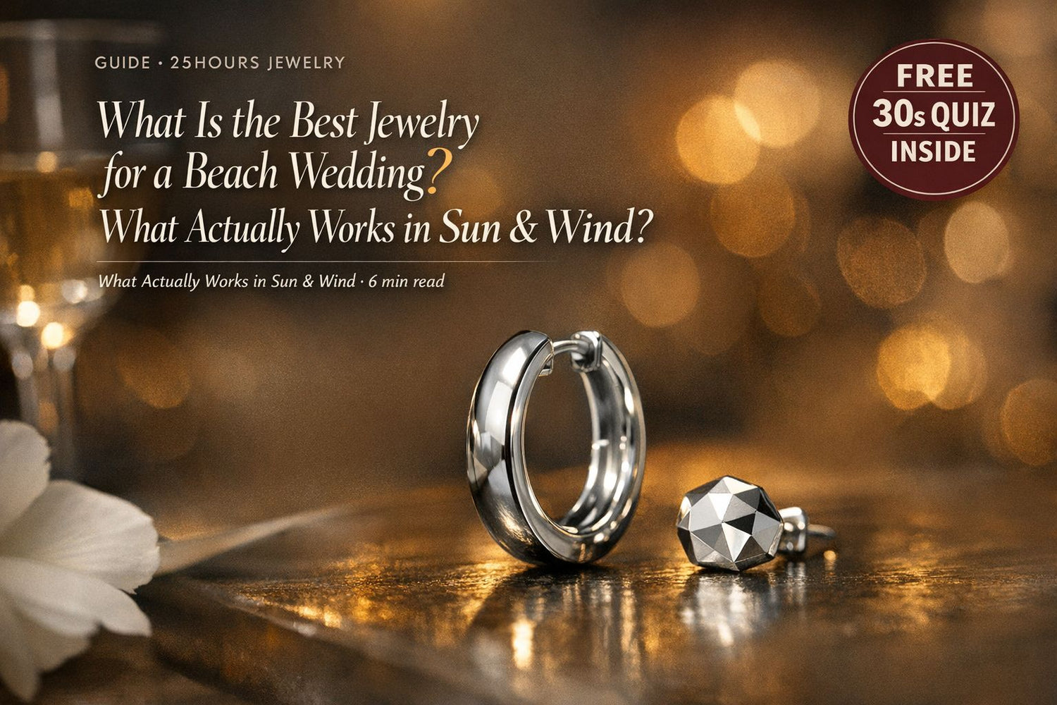 What Is the Best Jewelry for a Beach Wedding? What Actually Works in Sun & Wind