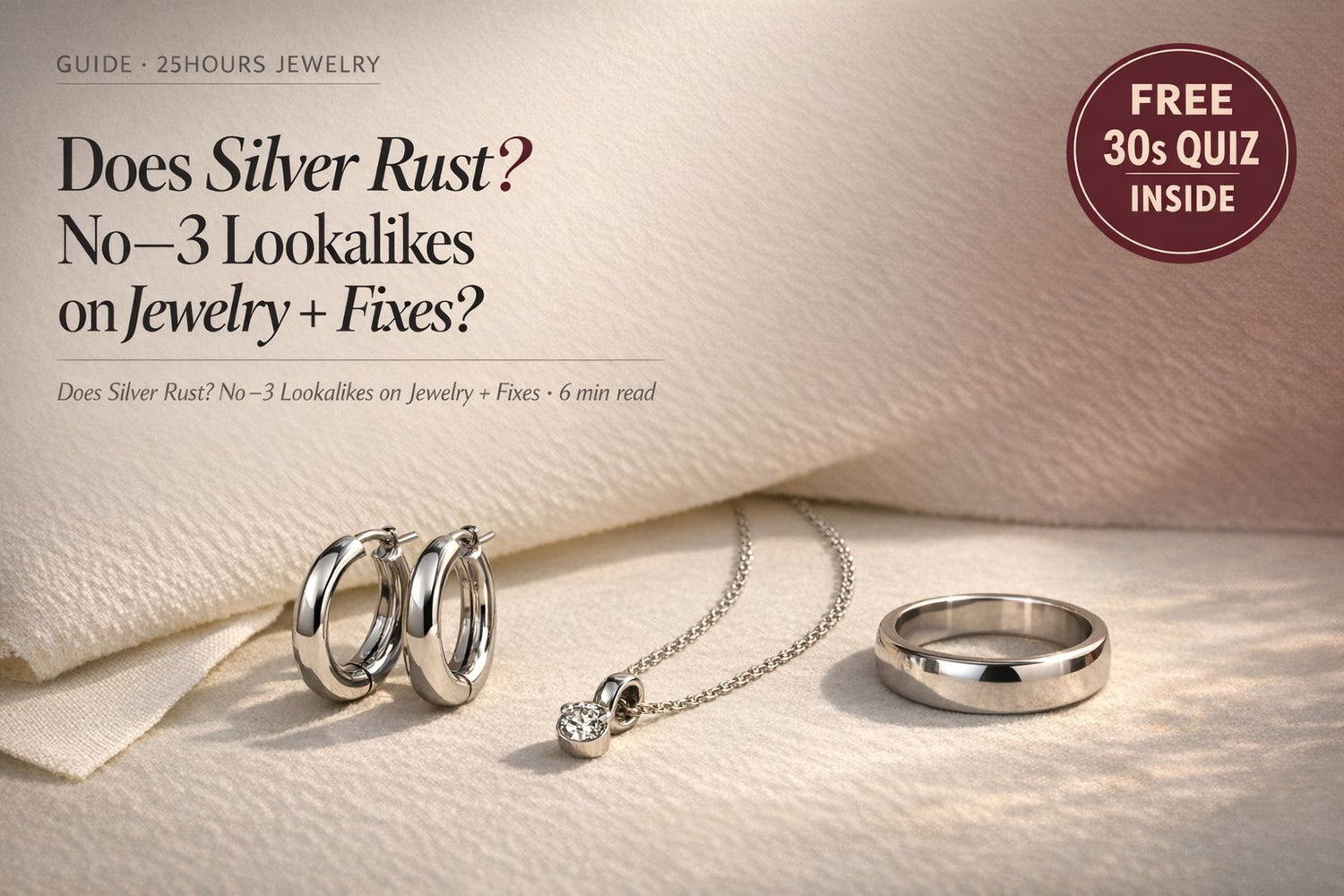 Does Silver Rust? No—3 Lookalikes on Jewelry + Fixes