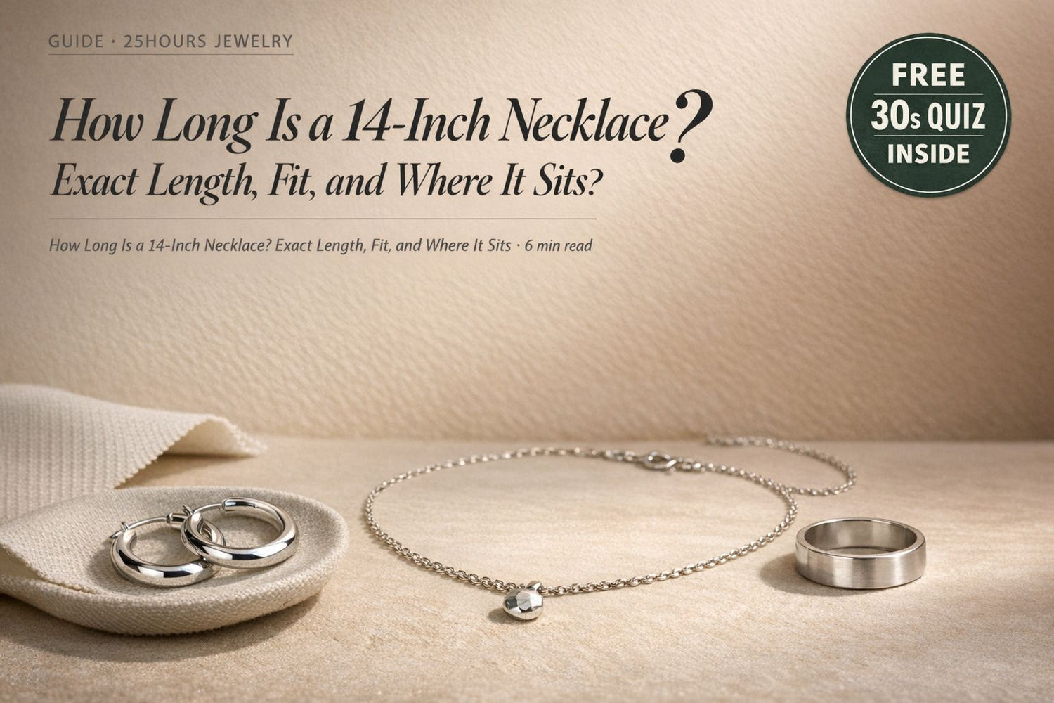 How Long Is a 14-Inch Necklace? Exact Length, Fit, and Where It Sits