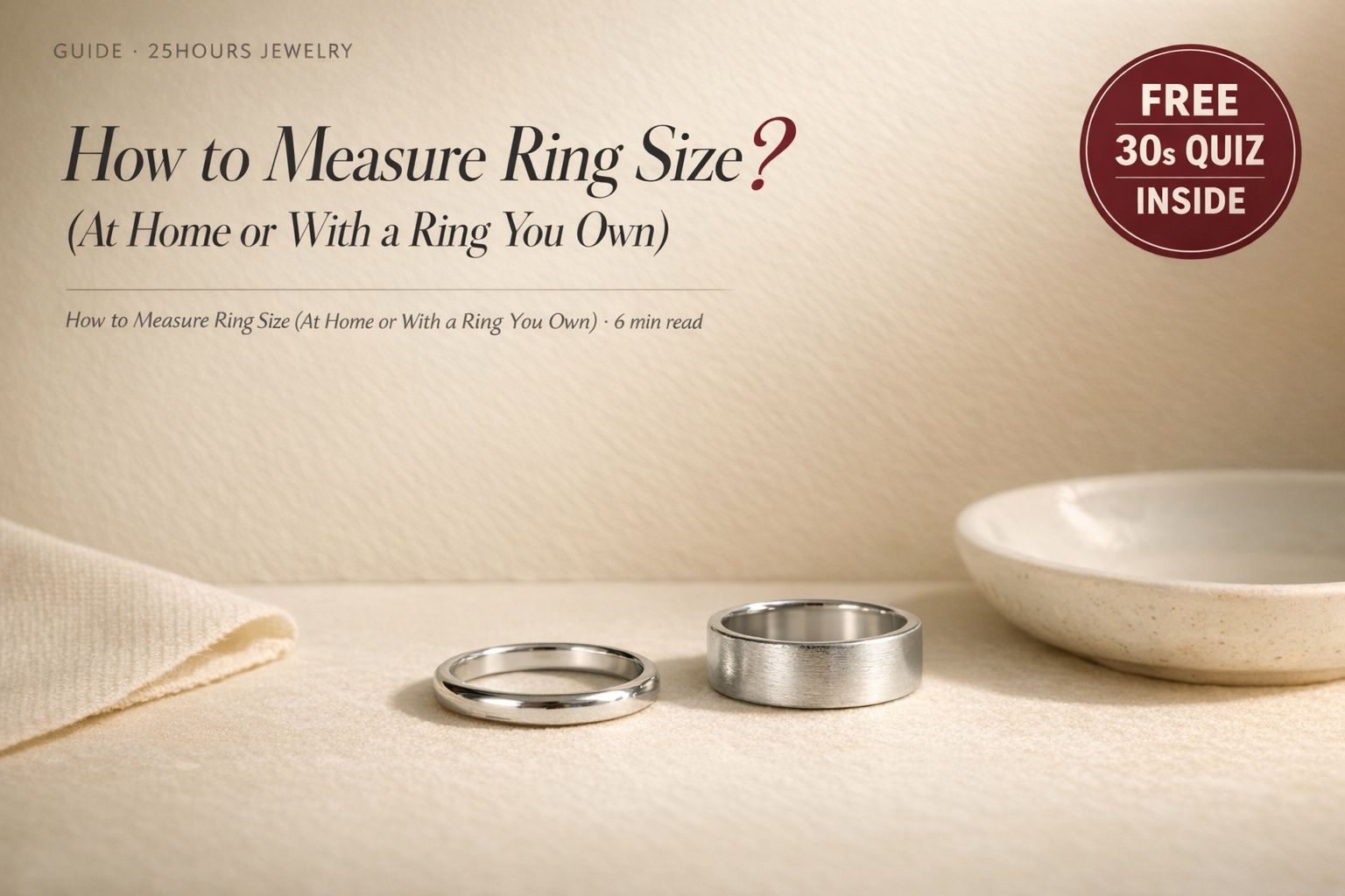 How to Measure Ring Size (At Home or With a Ring You Own)