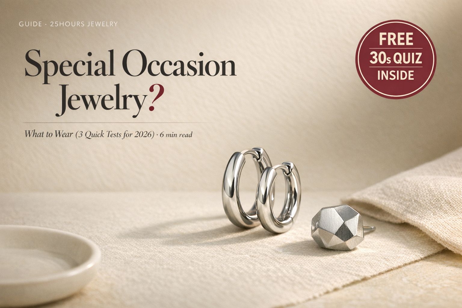 Special Occasion Jewelry: What to Wear (3 Quick Tests for 2026)