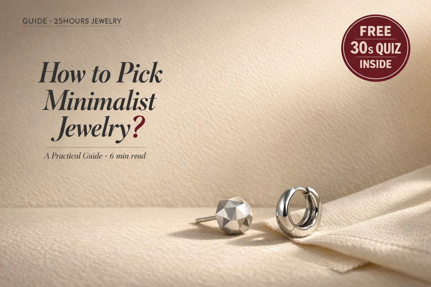 How to Pick Minimalist Jewelry: A Practical Guide