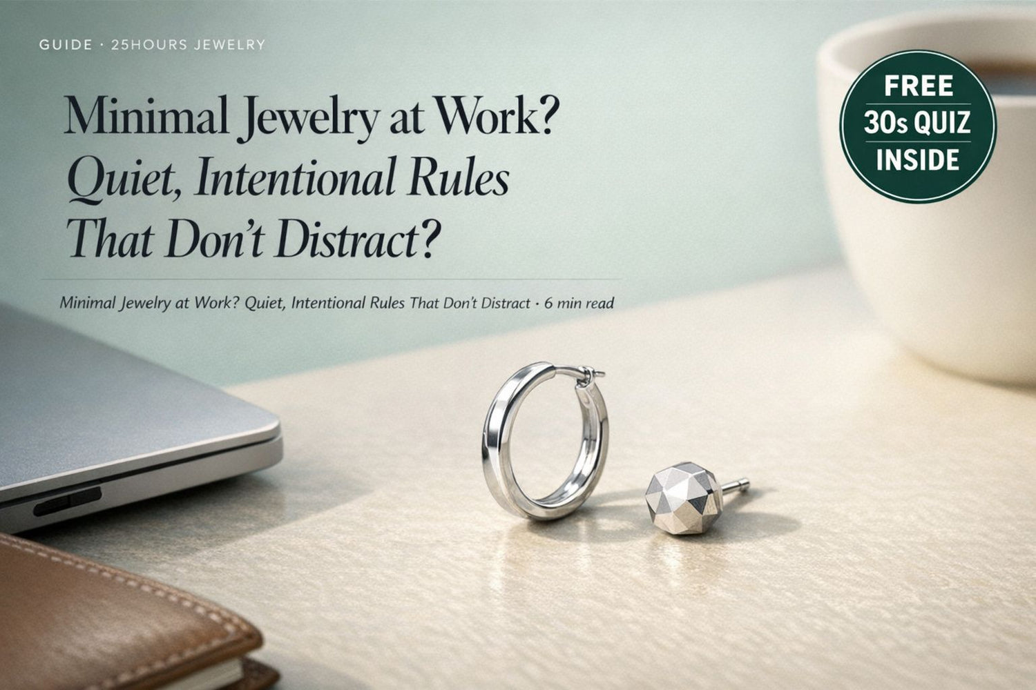 Minimal Jewelry at Work? Quiet, Intentional Rules That Don’t Distract