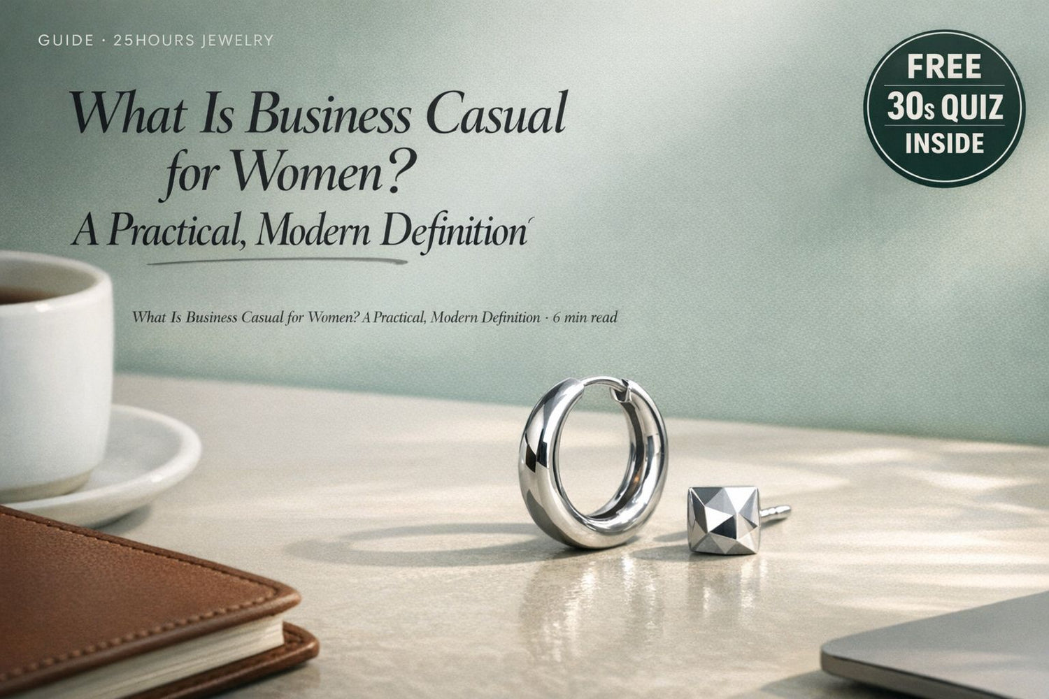 What Is Business Casual for Women? A Practical, Modern Definition