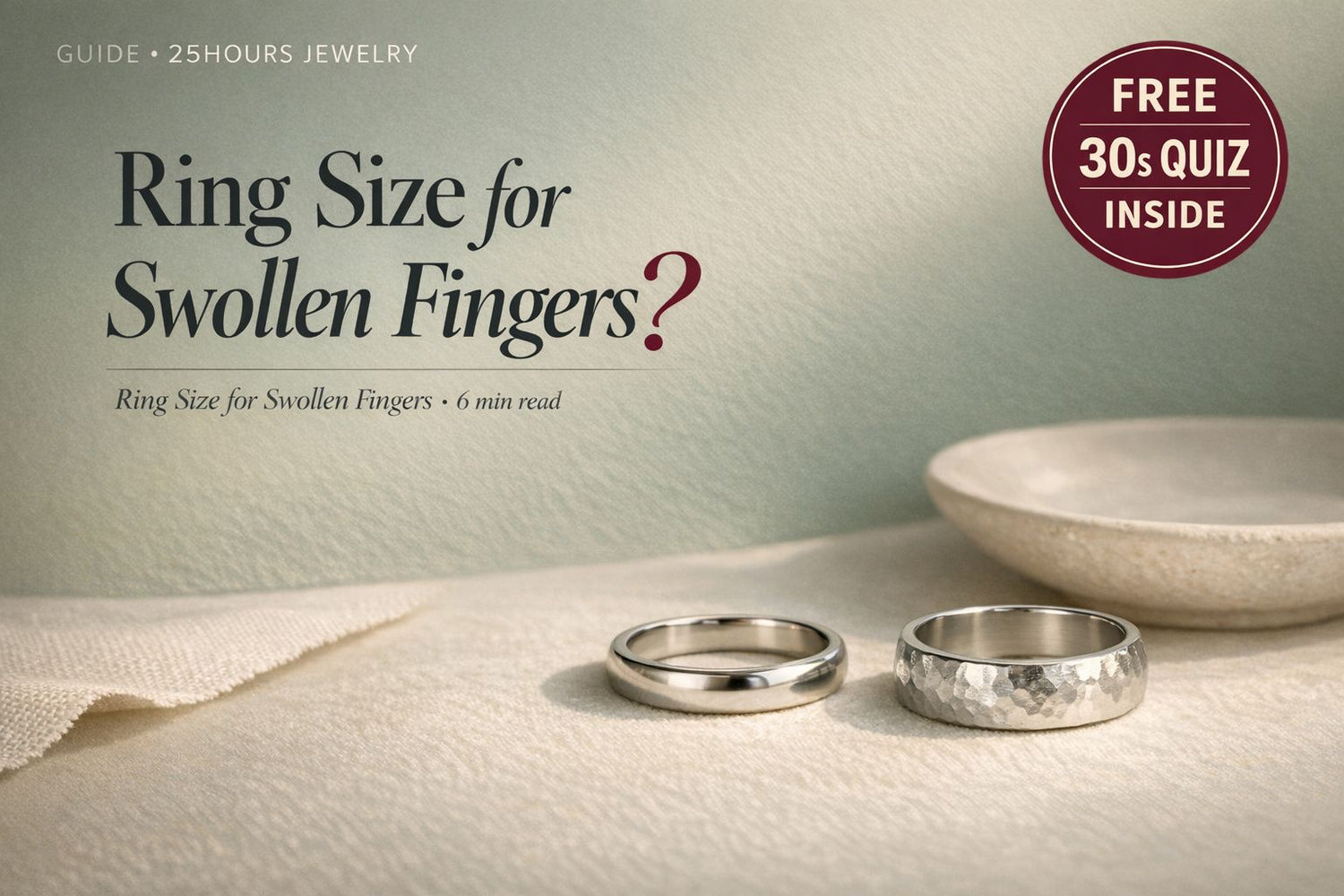 Ring Size for Swollen Fingers
