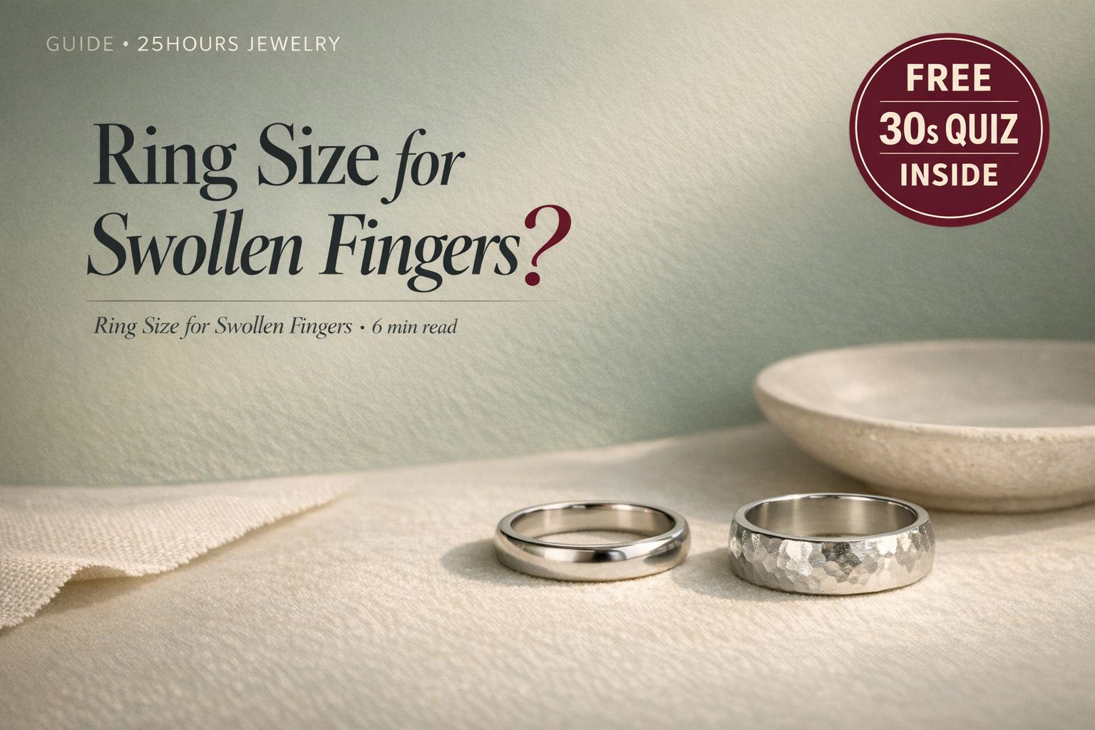 Ring Size for Swollen Fingers