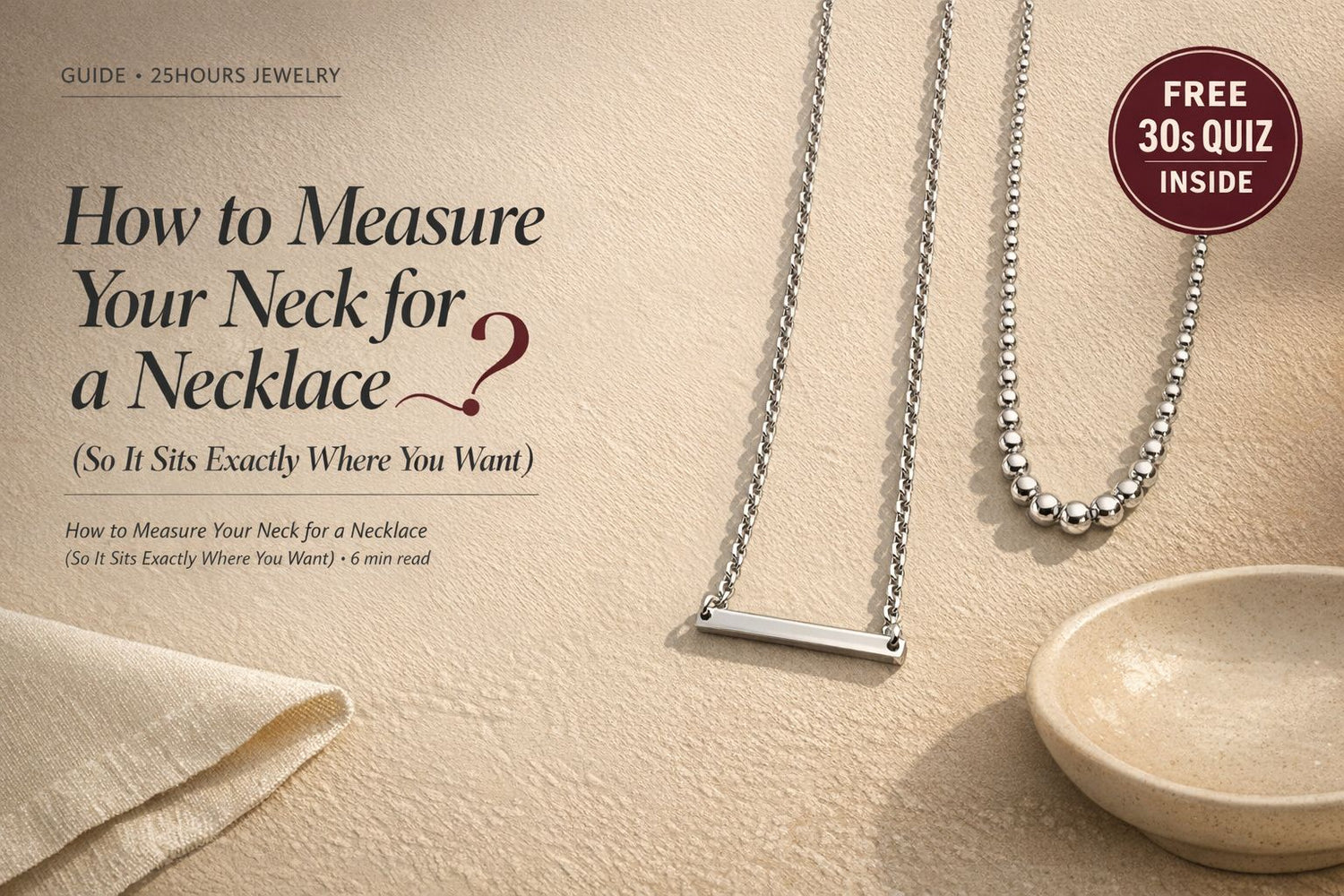 How to Measure Your Neck for a Necklace (So It Sits Exactly Where You Want)